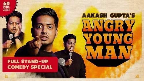 Aakash Gupta: Angry Young Man