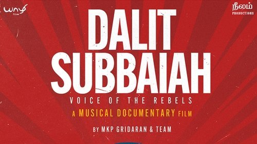 Dalit Subbaiah - Voice of the Rebels